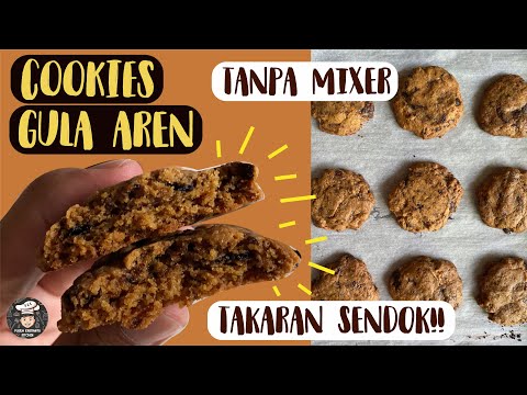 1 Kali Aduk!! Resep Takaran Sendok Cookies GULA AREN !! Tanpa Mixer
