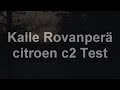 Kalle Rovanperä testing citroen c2