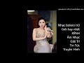 Nhạc Trữ Tình - Ta Đã Từng Yêu - Lệ Quyên - NHẠC BOLERO TRỮ TÌNH TUYỂN CHỌN HAY NHẤT