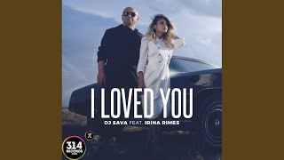 I Loved You (Noisy & Livin R Remix)