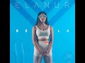 Elanur - Bela (Official Video)