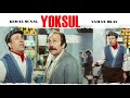 YOKSUL (1986) - Kemal Sunal & Yaman Okay | RESTORASYONLU