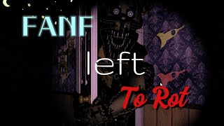 Fanf Left To Rot Playthrough