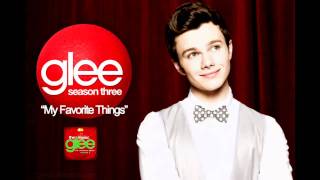 Watch Glee Cast My Favorite Things video