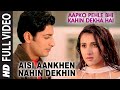 'Aisi Aankhen Nahin Dekhin' Full Video - Aapko Pehle Bhi Kahin Dekha Hai - Jagjit Singh,Asha Bhosle