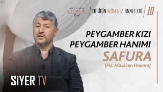 Peygamber Kızı Peygamber Hanımı Safura Hz. Musanın Hanımı Muhammed Emin Yıldırım