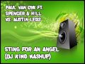 Paul van Dyk ft. Spencer&Hill vs. Austin Leeds - Sting For an Angel (DJ kim0 mashUP)