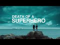 Free Watch Death of a Superhero (2011)