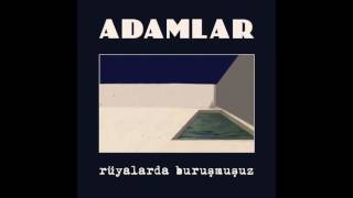 Adamlar - Orda Ortada ( Audio)