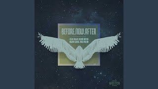 Before.Now.After (Edit)