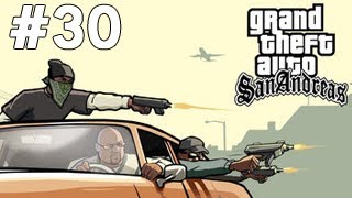 GTA San Andreas - Dog'un Mekan - Bölüm 30