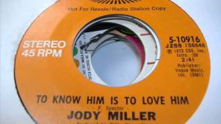Watch Jody Miller To Know Him Is To Love Him video