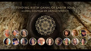Tending Birth Canal of Earth Soul ~ June Solstice 2022