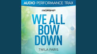 Watch Twila Paris We All Bow Down video