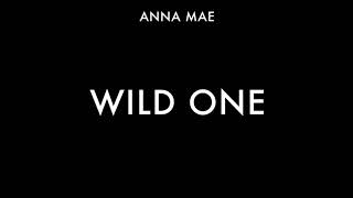 Watch Anna Mae Wild One video
