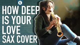 Bee Gees - How Deep Is Your Love | Saxophone Cover | Alexandra Ilieva | Thomann