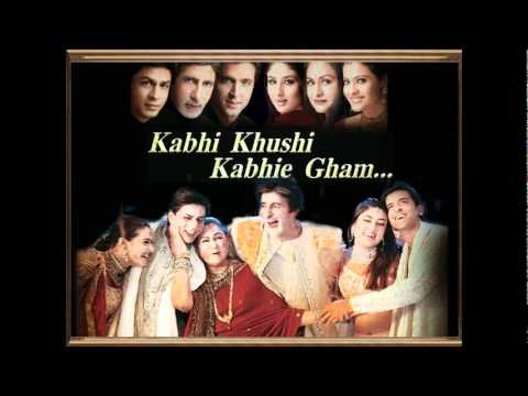 Kabhi Khushi Kabhi Gham (OST) - You are my Soniya