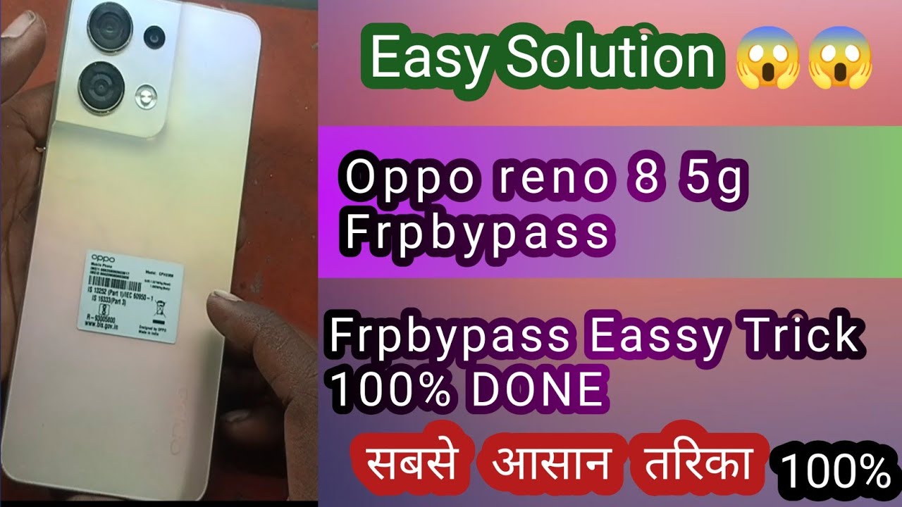 Oppo reno 8 5G Frp bypass Easy Solution Google account Oppo reno 8 5G Frp bypass Easy Solution Google account