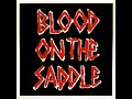 Blood On The Saddle - Help Wanted
