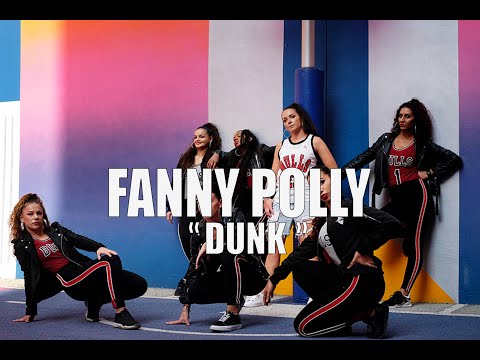 Fanny Polly - Dunk (Clip Officiel)