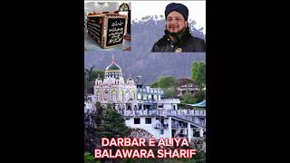 Darbar E Aliya Balawara Shareef Haq Khatteb Hussain