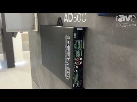 ISE 2023: NEXT-ProAudio Intros AD500 Multi-Purpose Installation Amplifier