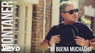 Video Mi Buena Muchacha Ricardo Montaner