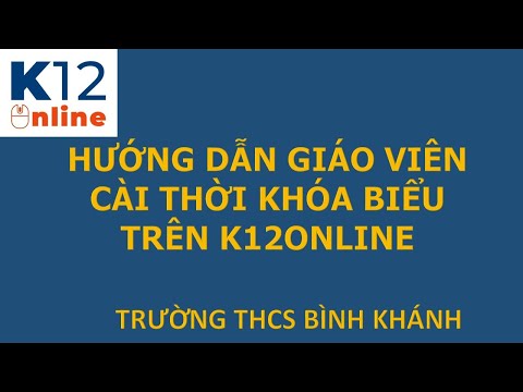 Hướng dẫn giáo viên cài đặt thời khóa biểu trên K12online
