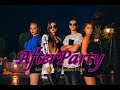 ANDJELA&NADJA feat. ZAGA & FILIP - AFTERPARTY (Official Music Video)