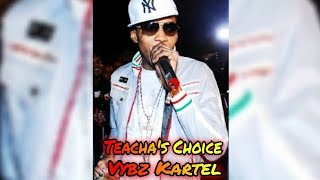 Watch Vybz Kartel Teachas Choice video