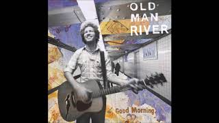 Watch Old Man River Time video