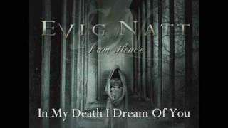 Watch Evig Natt In My Death I Dream Of You video