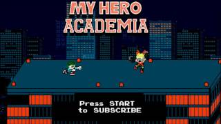 My Hero Academia Opening - The Day 8-bit NES Remix