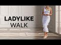 How To Walk Like An Elegant Woman In Heels