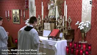 Lauds, Meditation & Holy Mass: 9 AM EASTERN TIME (ET)