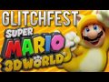 Super Mario 3D World - Glitchfest | PART 2