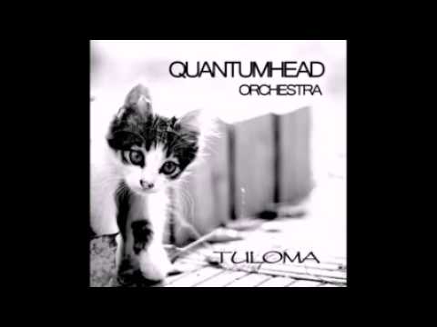 Quantumhead Orchestra - You and me