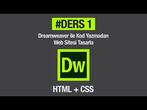Dreamweaver + Html + Css İle Hiç Kod Yazmadan Basit Bir Web Sitesi Tasarlamak. #Ders 1 Anasayfa