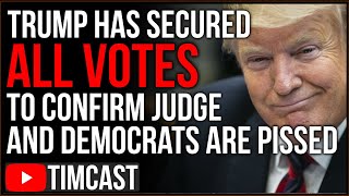 Trump Has Secured ALL VOTES To Confirm New Judge, Democrats PANIC, Threaten Massive Backlash