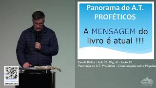 Escola Bíblica - Aula 28 - Considerações Miqueias