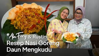 #AlaFery: Resep Nasi Goreng Daun Mengkudu