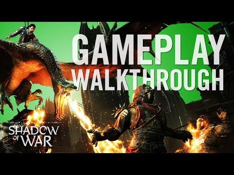 Official Shadow of War Gameplay Walkthrough