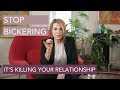 Stop Bickering. It's Killing Your Relationship - Esther Perel