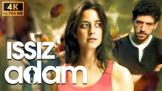 Issiz Adam 4K Çağan Irmak Dram Romantik Filmi Melis Birkan, Cemal Hünal