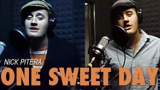 Watch Nick Pitera One Sweet Day video