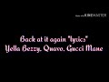 Yella bezzy, Quavo, Gucci mane "Bacc at it again" lyrics