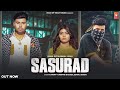 Sasurad (FullHD)- New Haryanvi Dj Songs Haryanavi 2023  | Rahul Puthi | Deepak Sharma , Sonika Singh