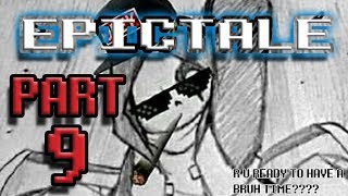 (Epictale Comic Dub) -Part 9/The Critical Moment-