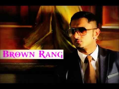 Honey Sing Brown Rang (with Download Link)