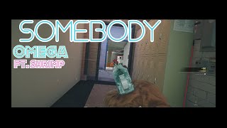 Somebody - Ft. Shrimp